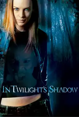 Watch and Download In Twilight's Shadow 4