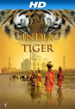 Watch and Download India: Kingdom of the Tiger 1