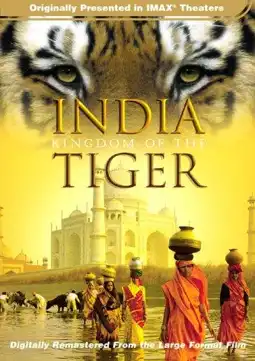 Watch and Download India: Kingdom of the Tiger 2