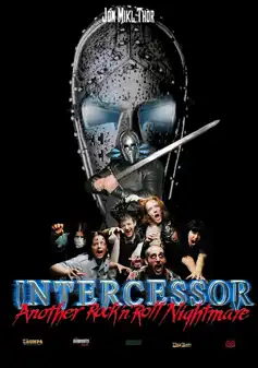 Watch and Download Intercessor: Another Rock ‘N’ Roll Nightmare