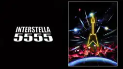 Watch and Download Interstella 5555: The 5tory of the 5ecret 5tar 5ystem 1