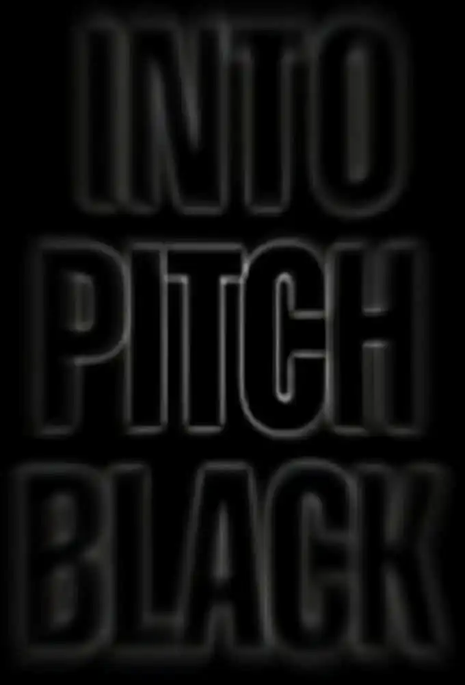 Watch and Download Into Pitch Black 4