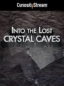 Watch and Download Into the Lost Crystal Caves 2