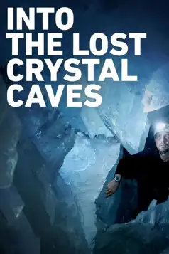 Watch and Download Into the Lost Crystal Caves