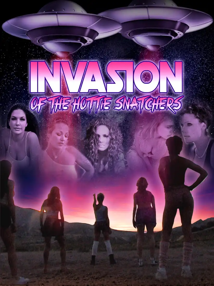 Watch and Download Invasion of the Hottie Snatchers 1