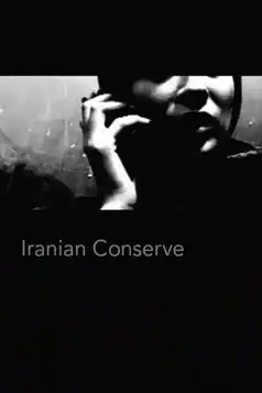 Watch and Download Iranian Conserve