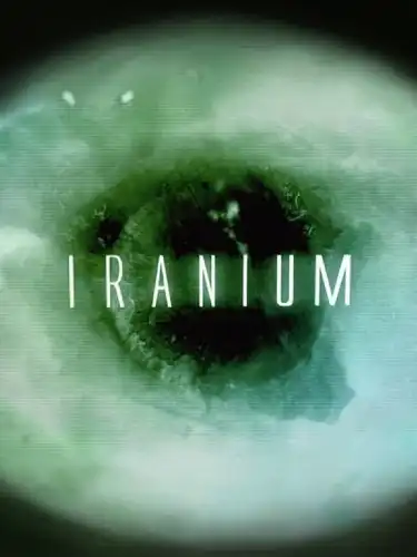 Watch and Download Iranium 1