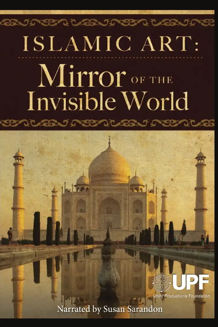 Watch and Download Islamic Art: Mirror of the Invisible World 1