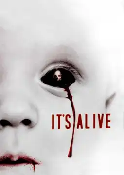 Watch and Download It's Alive 4