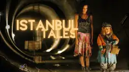 Watch and Download İstanbul Tales 1