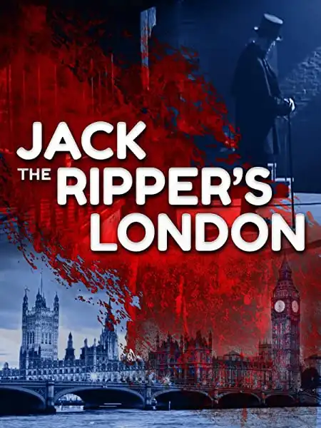 Watch and Download Jack the Ripper's London 1