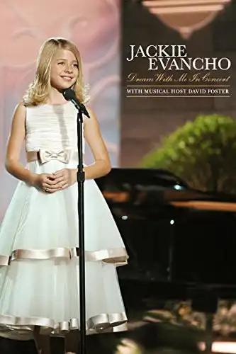 Watch and Download Jackie Evancho - Dream With Me in Concert 2