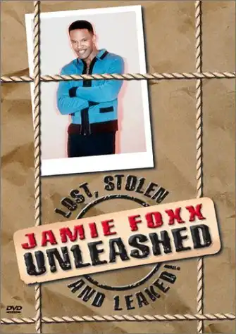 Watch and Download Jamie Foxx Unleashed: Lost, Stolen and Leaked! 2