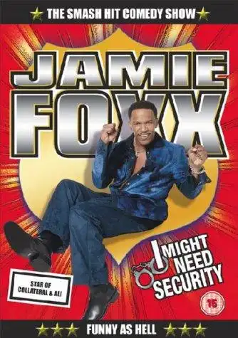 Watch and Download Jamie Foxx: I Might Need Security 7