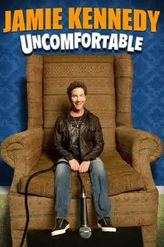 Watch and Download Jamie Kennedy: Uncomfortable