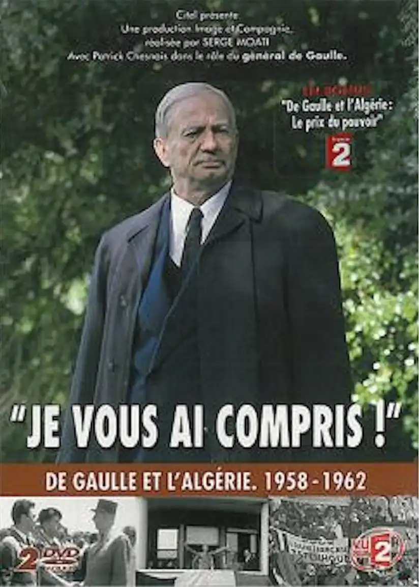 Watch and Download Je vous ai compris : De Gaulle, 1958-1962 1