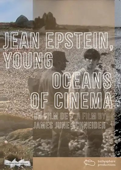 Watch and Download Jean Epstein, Young Oceans of Cinema 2