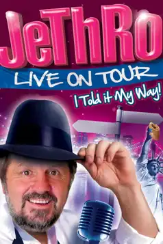 Watch and Download Jethro: I Told It My Way