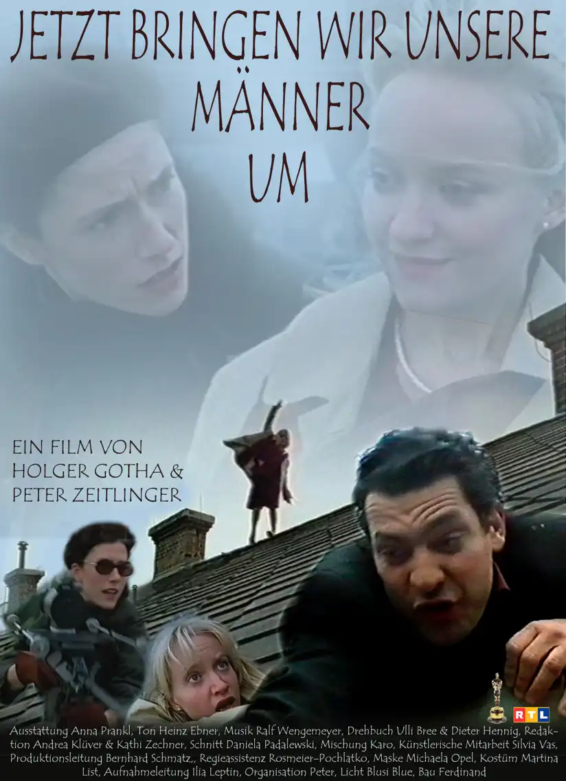 Watch and Download Jetzt bringen wir unsere Männer um 1