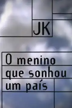 Watch and Download JK – O Menino que Sonhou um País