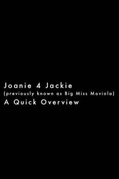 Watch and Download Joanie 4 Jackie: A Quick Overview