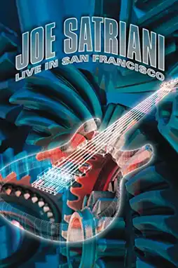 Watch and Download Joe Satriani: Live in San Francisco 1