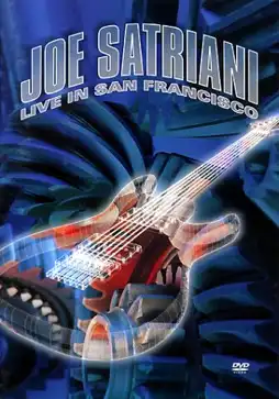 Watch and Download Joe Satriani: Live in San Francisco 2