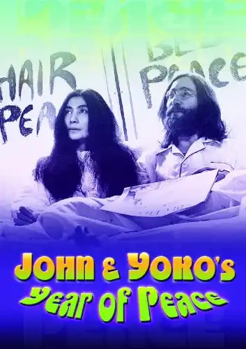 Watch and Download John & Yoko's Year of Peace 1