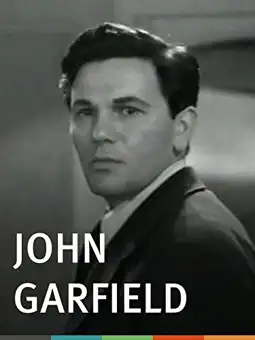 Watch and Download John Garfield 1