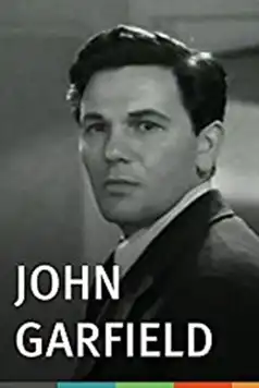 Watch and Download John Garfield