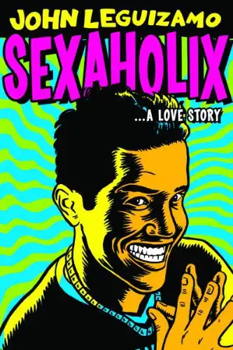 Watch and Download John Leguizamo: Sexaholix... A Love Story 2