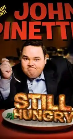 Watch and Download John Pinette: Still Hungry