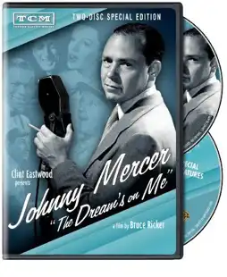 Watch and Download Johnny Mercer: The Dream's on Me 2