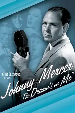 Watch and Download Johnny Mercer: The Dream's on Me 3