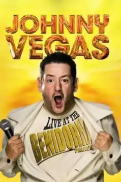 Watch and Download Johnny Vegas: Live At The Benidorm Palace