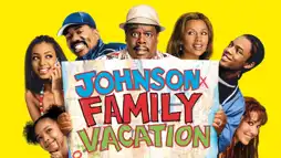 Watch and Download Johnson Family Vacation 2