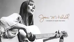 Watch and Download Joni Mitchell: Woman of Heart and Mind 2