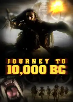 Watch and Download Journey to 10,000 BC 5