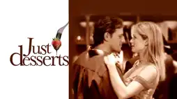 Watch and Download Just Desserts 1