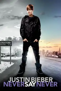 Watch and Download Justin Bieber: Never Say Never