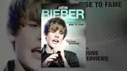 Watch and Download Justin Bieber: Rise to Fame 1