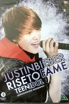 Watch and Download Justin Bieber: Rise to Fame