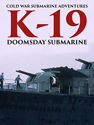 Watch and Download K-19: Doomsday Submarine 1