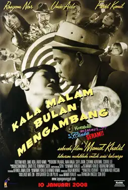 Watch and Download Kala Malam Bulan Mengambang 3