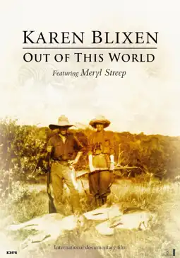 Watch and Download Karen Blixen: Out of This World 3