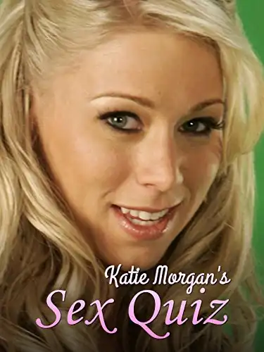 Watch and Download Katie Morgan's Sex Quiz 1