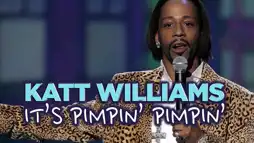 Watch and Download Katt Williams: It's Pimpin' Pimpin' 1