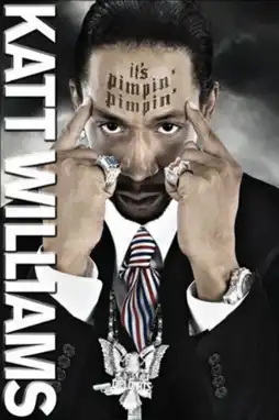 Watch and Download Katt Williams: It's Pimpin' Pimpin' 3