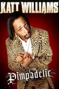 Watch and Download Katt Williams: Pimpadelic