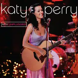 Watch and Download Katy Perry: MTV Unplugged 3